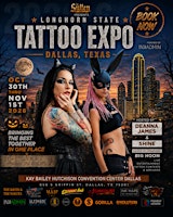 2026 Dallas  Longhorn State Tattoo Expo I Texas Tattoo Convention