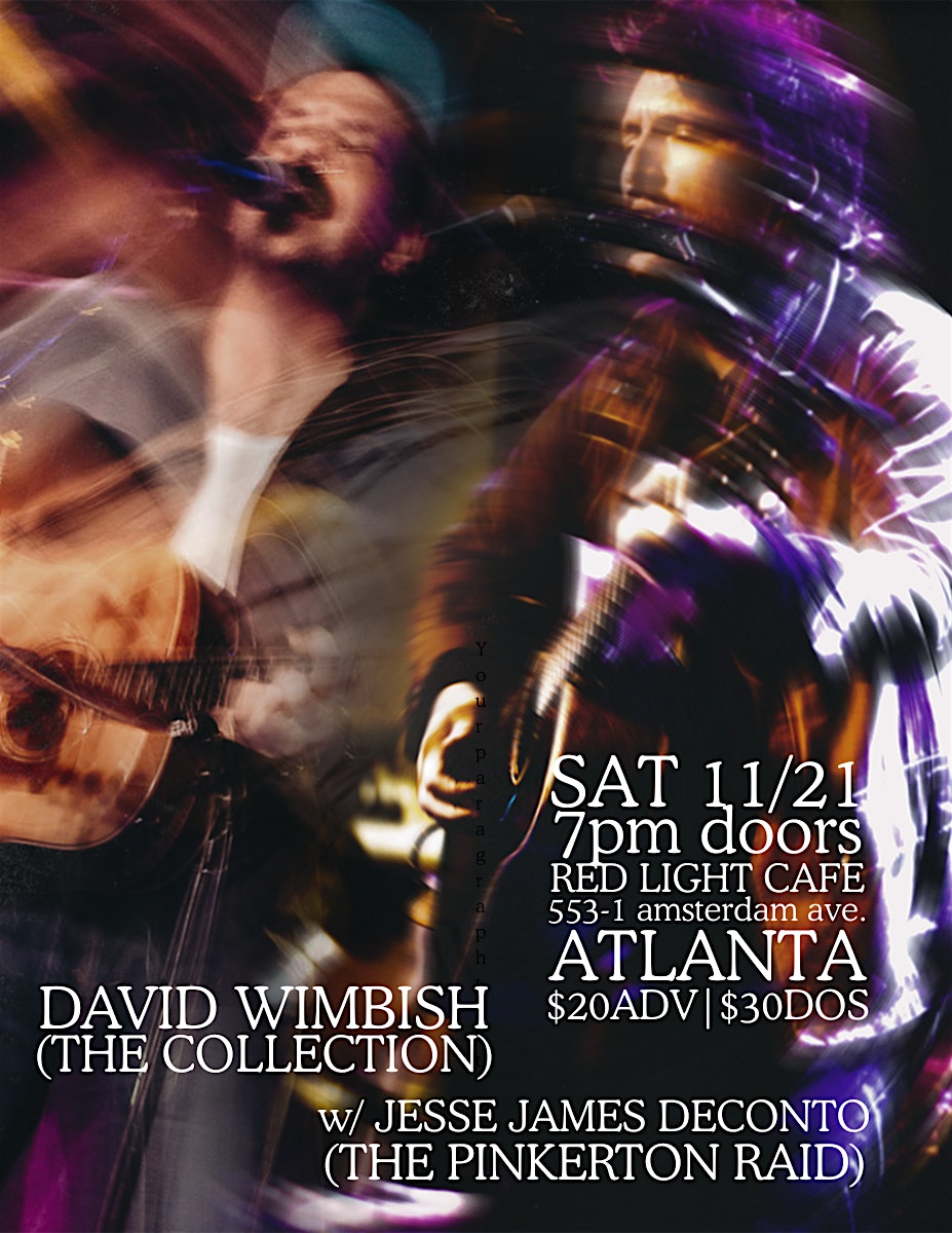 David Wimbish (The Collection) w/ Jesse James DeConto (The Pinkerton Raid)