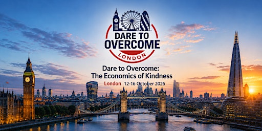 Dare to Overcome -  London 2026