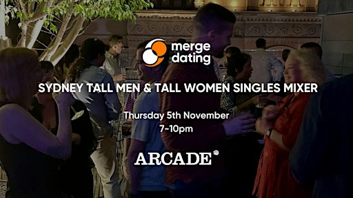 Sydney | Tall Men & Tall Women Singles Mixer | Arcade Bar | 5th November