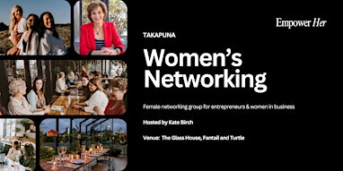 Takapuna - Empower Her Networking - Confident Content Creation