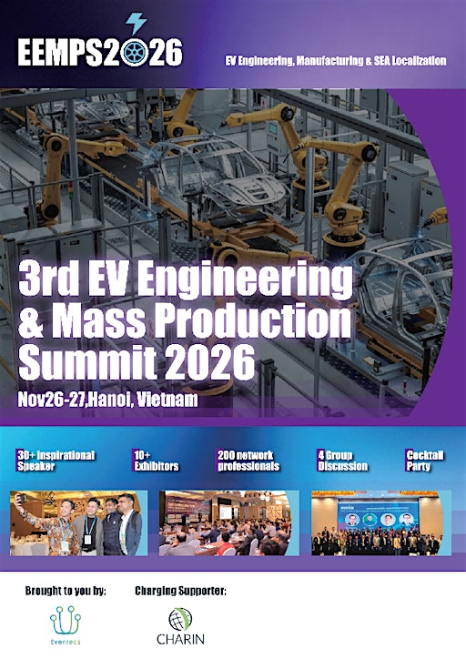 3rd EV Engineering & Mass Production Summit 2026,Nov26-27,Hanoi