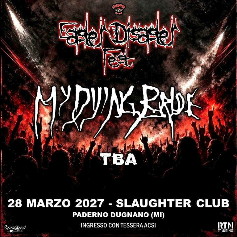 MY DYING BRIDE-EASTER DISASTER FEST Slaughter Club