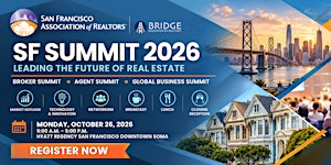 SF Summit: Leading the Future of Real Estate