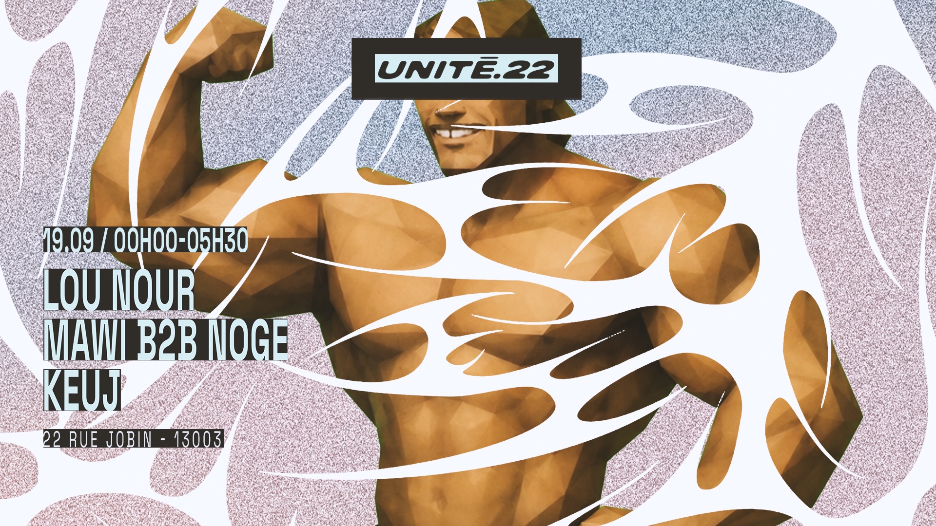 Unité.22: Lou Nour, NOGE B2b Mawi, Keuj