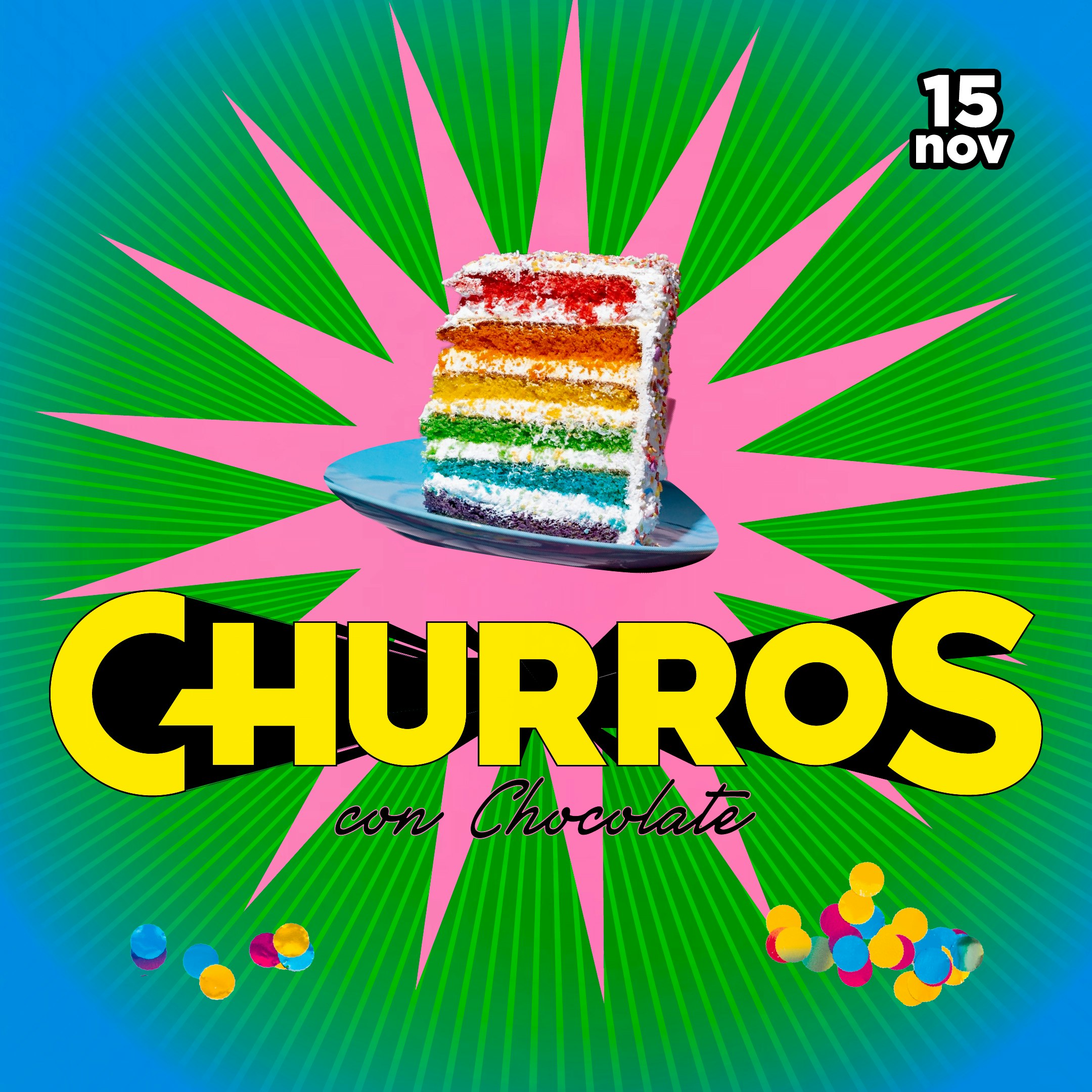 CHURROS CON CHOCOLATE - Aniversario: Mis dulces 15