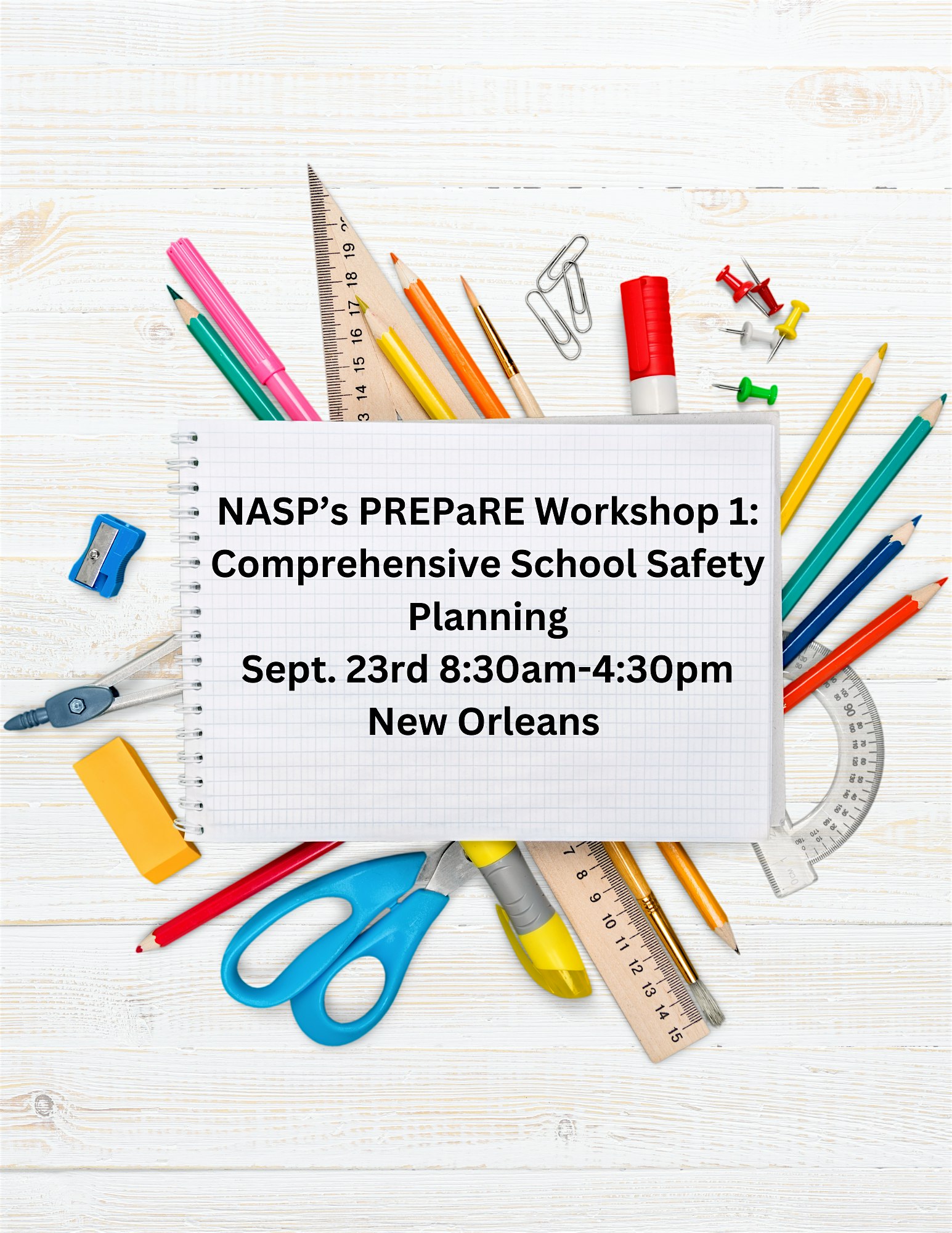 NASP's PREPaRE Workshop  1 -- New Orleans