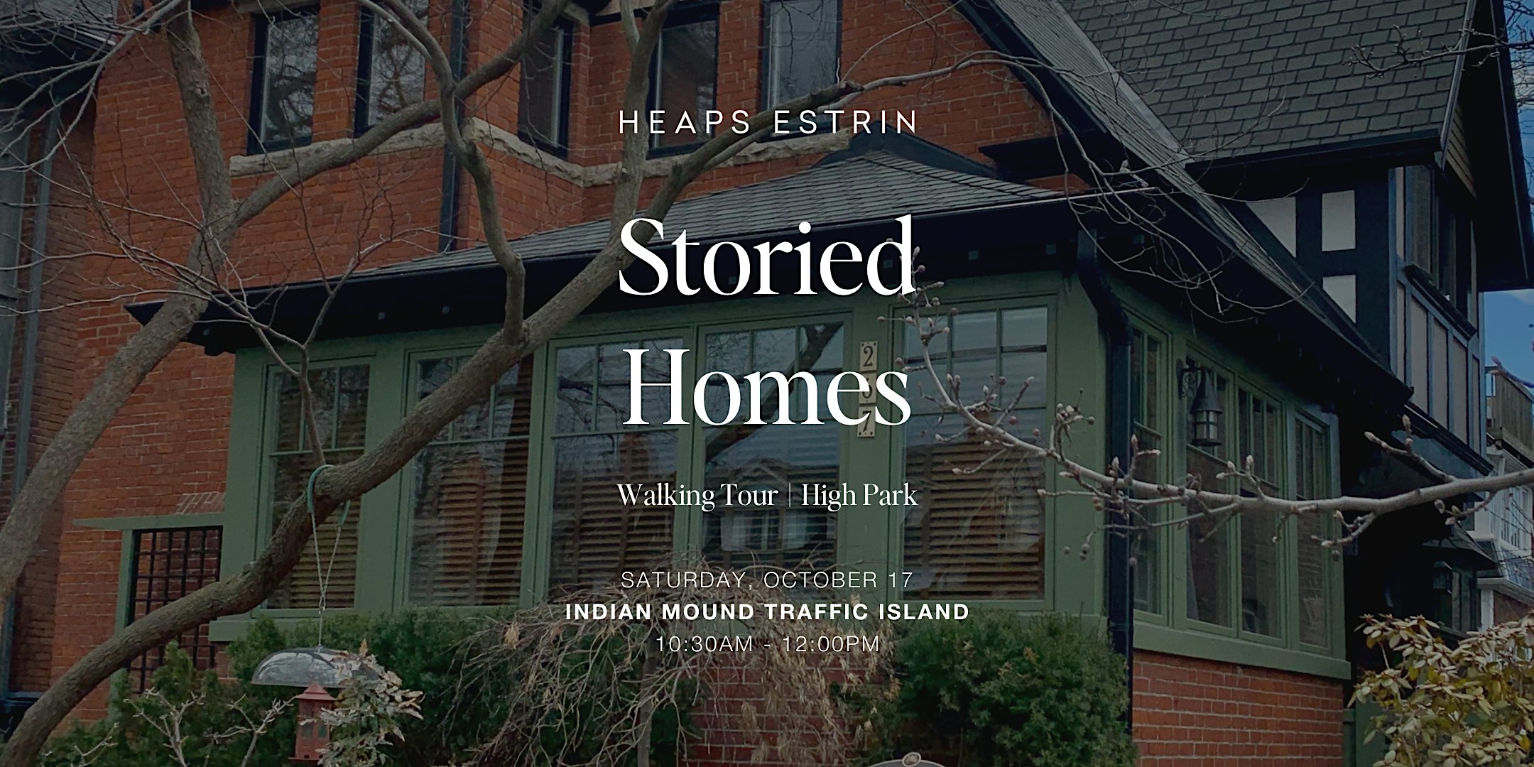 Storied Homes Walking Tour: High Park