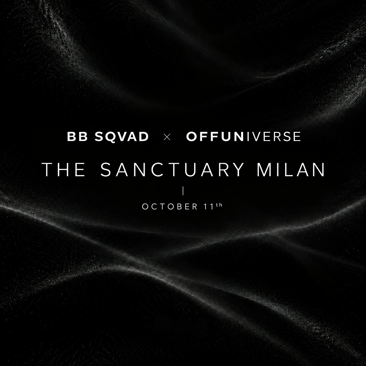 BB SQVAD @ THE SANCTUARY MILAN