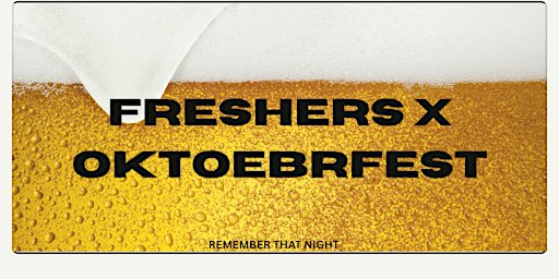 Freshers x Oktoberfest | UCD ISS x GermanSoc