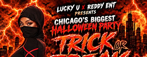 TRICK OR FREAK CHICAGO: OFFICIAL HALLOWEEN COLLEGE BANGER 18+