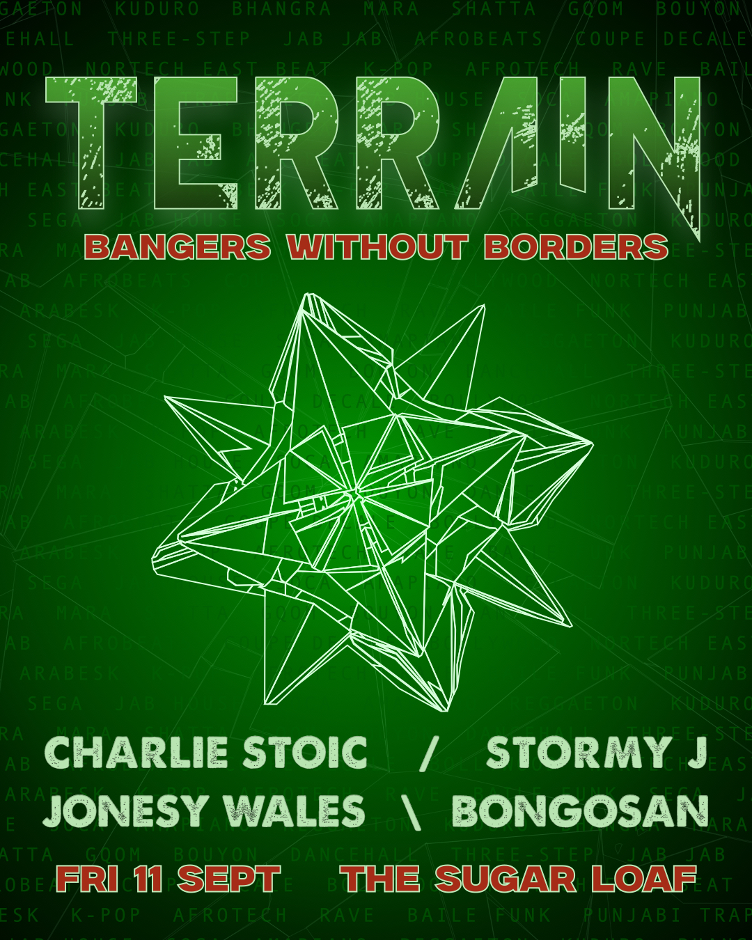 Terrain - 'Bangers Without Borders' (at The Sugar Loaf!)