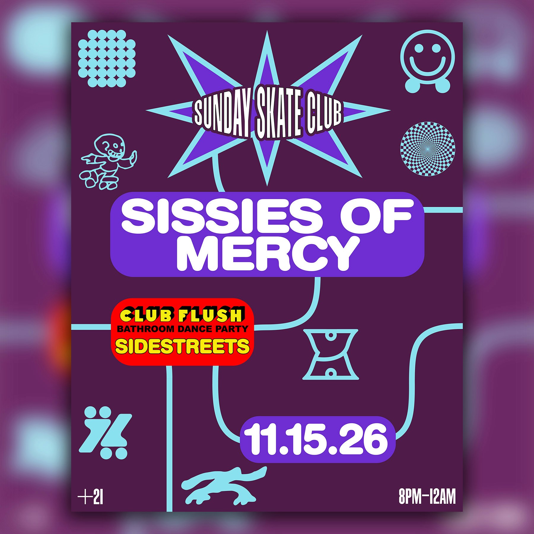 Sunday Skate Club feat. Sissies of Mercy - Club Flush: SIDESTREETS (skate)