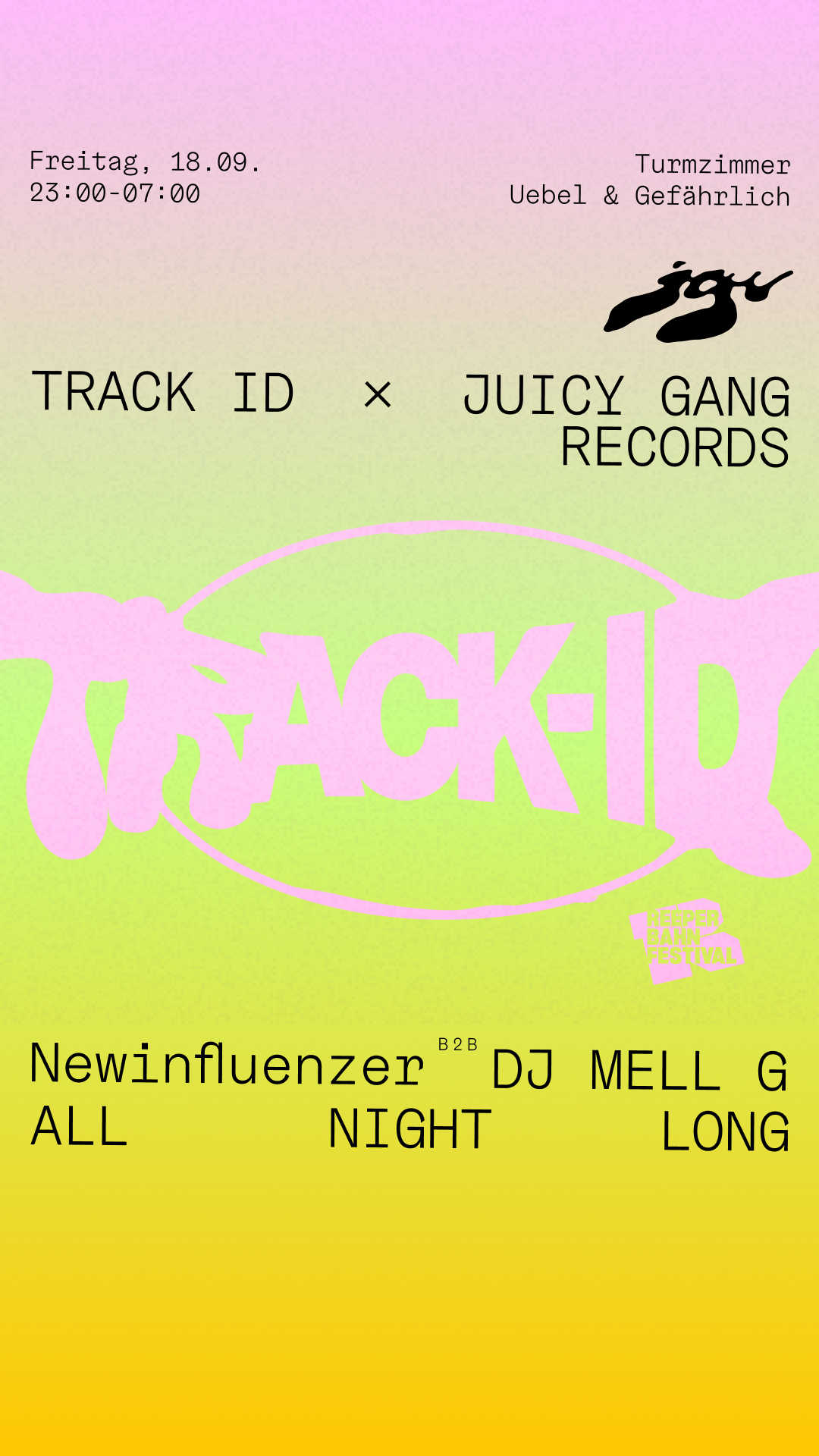 Reeperbahn Festival – Track-ID x JUICY GANG RECORDS with NEWINFLUENZER b2b DJ MELL G