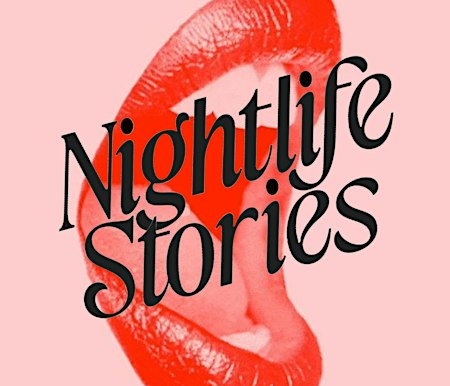 Pleasure Savior Presents: Nightlife Stories - The 3rd Edition