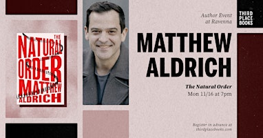 Matthew Aldrich presents 'The Natural Order'