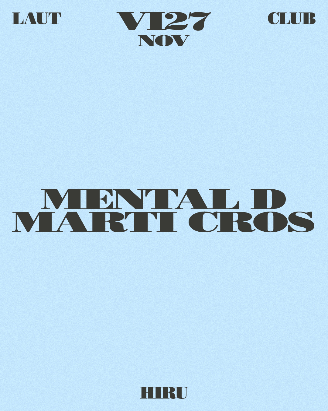 Mental D + Marti Cros [Hiru]