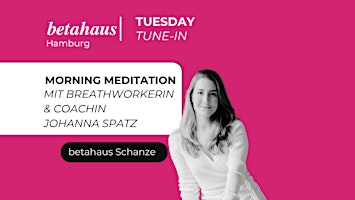 Tuesday Tune-In | Morning Meditation