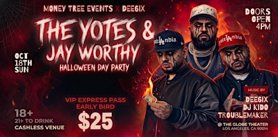 The Yotes & Jay Worthy Halloween Day Party 18+