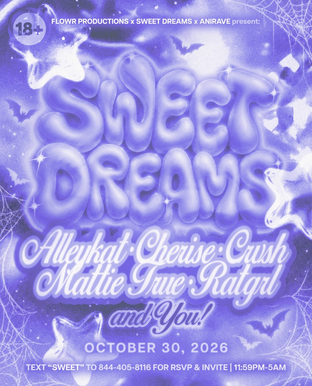 SWEET DREAMS  CANDY RAVE • FRIDAY OCT 30TH