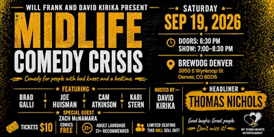 Midlife Comedy Crisis hosted by David Kirika| Denver CO