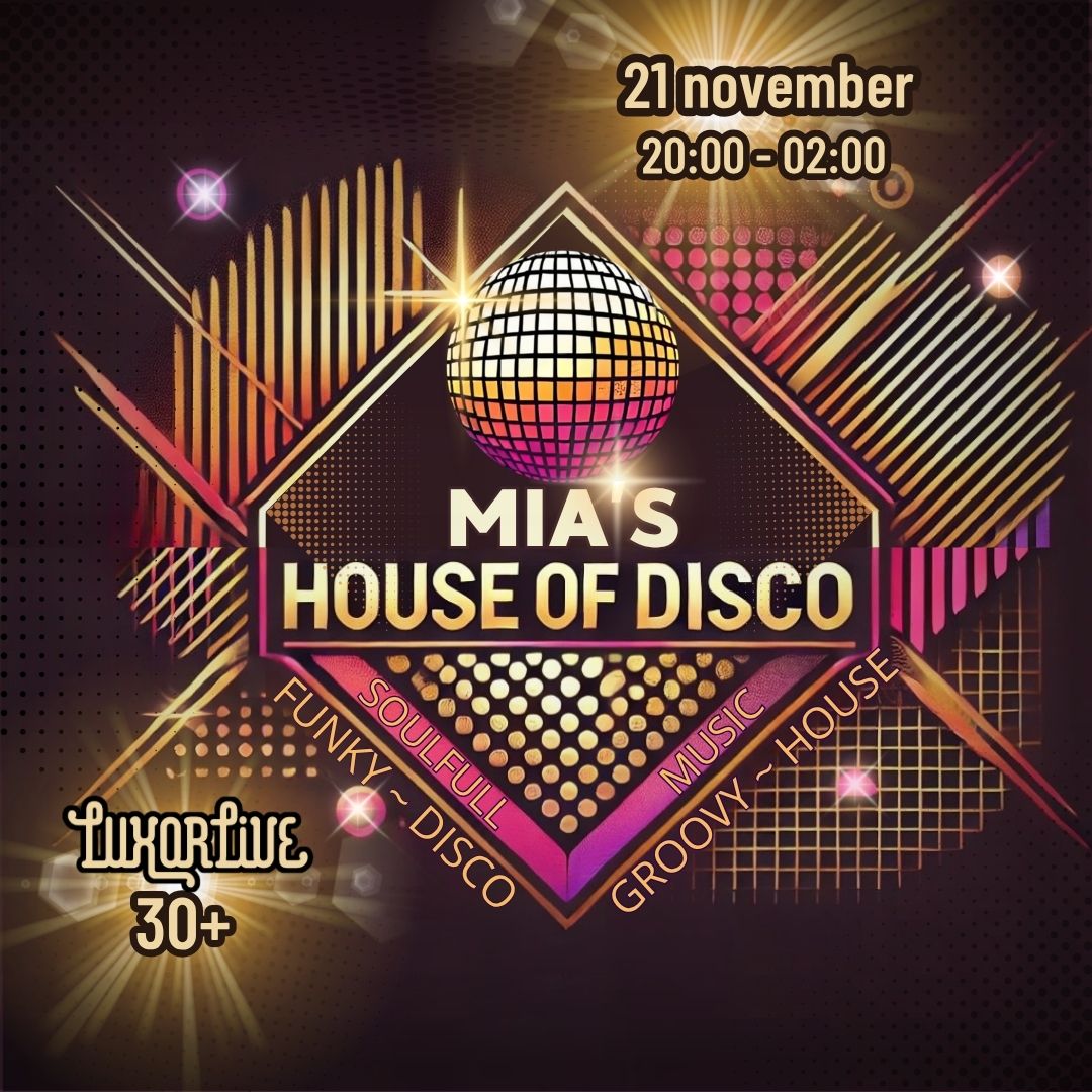 Mia's HOUSE of DISCO