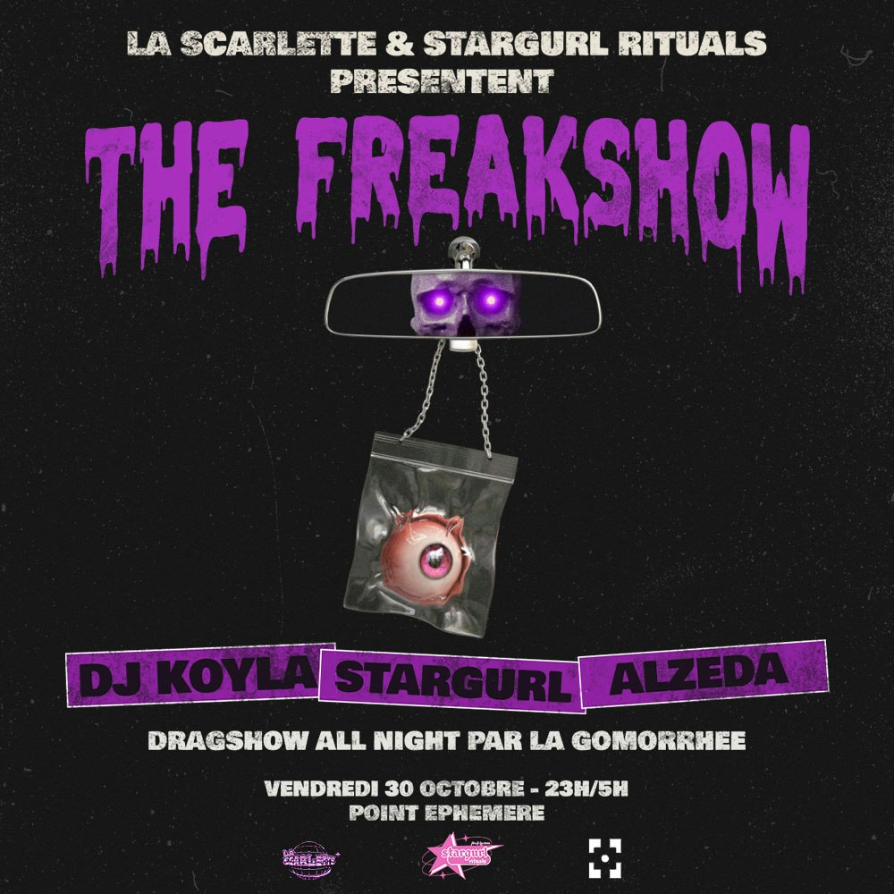 LA SCARLETTE x StargurlRituals : The FreakShow