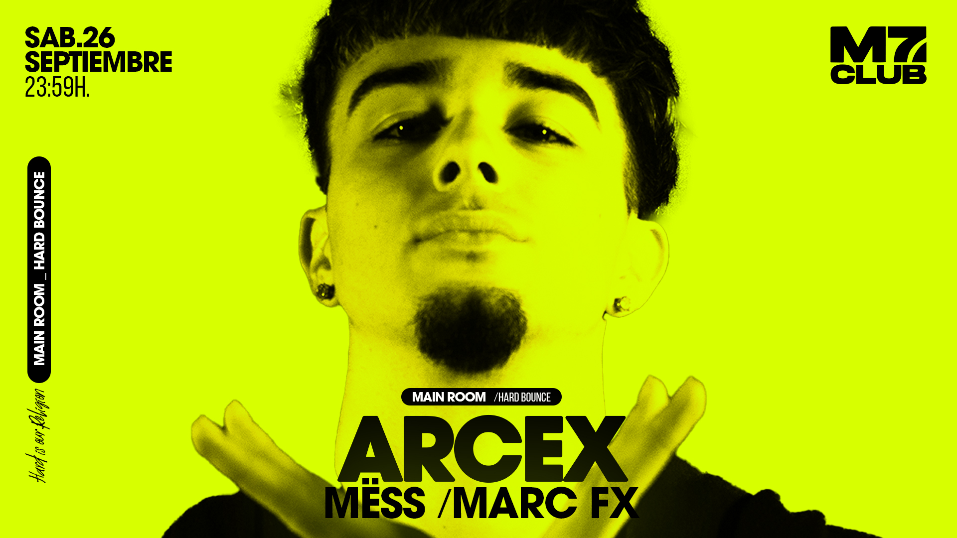 M7 presenta: ArceX, Mëss & Marc Fx