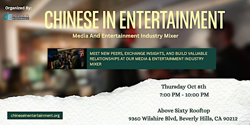 Chinese in Entertainment Los Angeles Mixer
