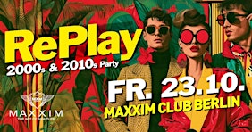 RePlay - Back to the 2000s & 2010s Party