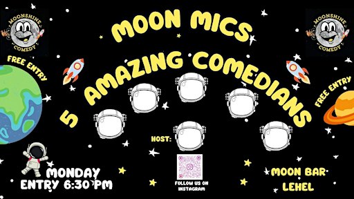 Moon Mics: A Moonday Comedy show