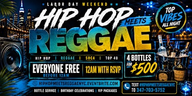 Labor Day weekend Hip Hop Meets Reggae in Queens (Big Room Saturdays)