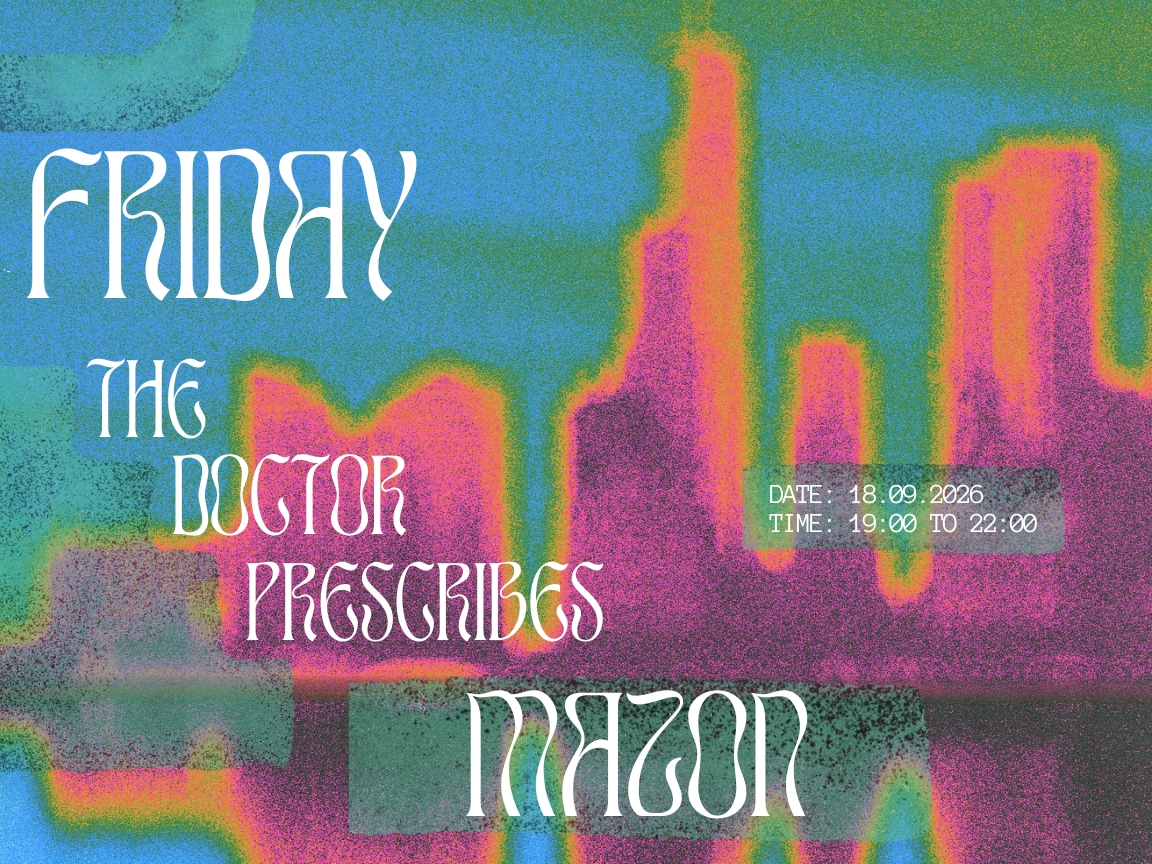 Friday's Prescription - Mazon