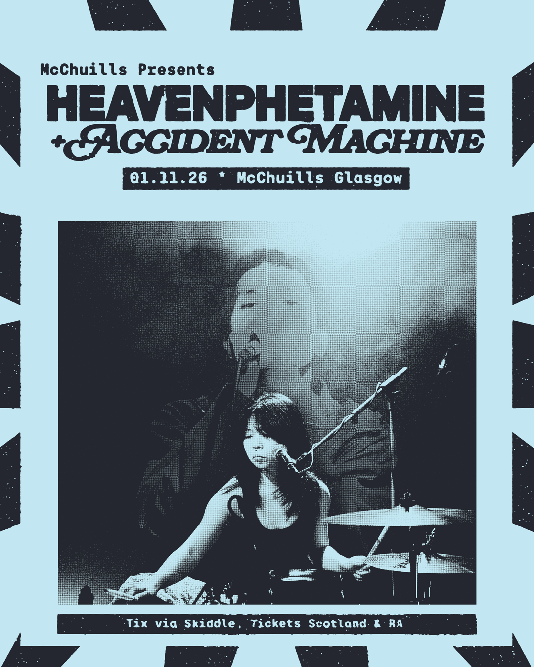 Heavenphetamine + Accident Machine - McChuills Glasgow