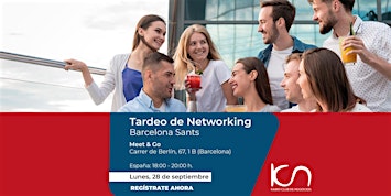 KCN Tardeo de Networking Barcelona Sants - 28 de septiembre