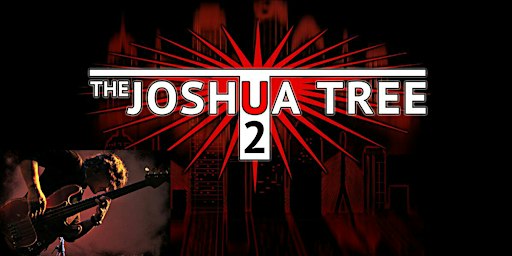 The Joshua Tree (U2 Tribute)