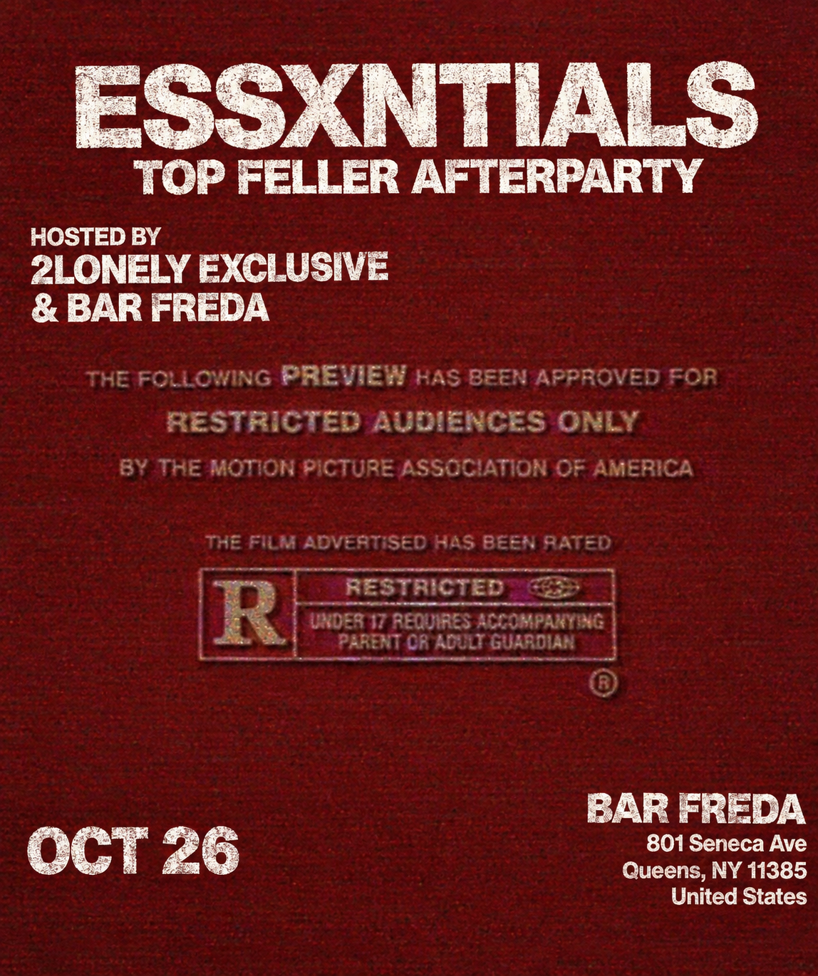 2LONELY EXCLUSIVE PRESENTS: ESSXNTIALS TOPFELLER AFTERPARTY