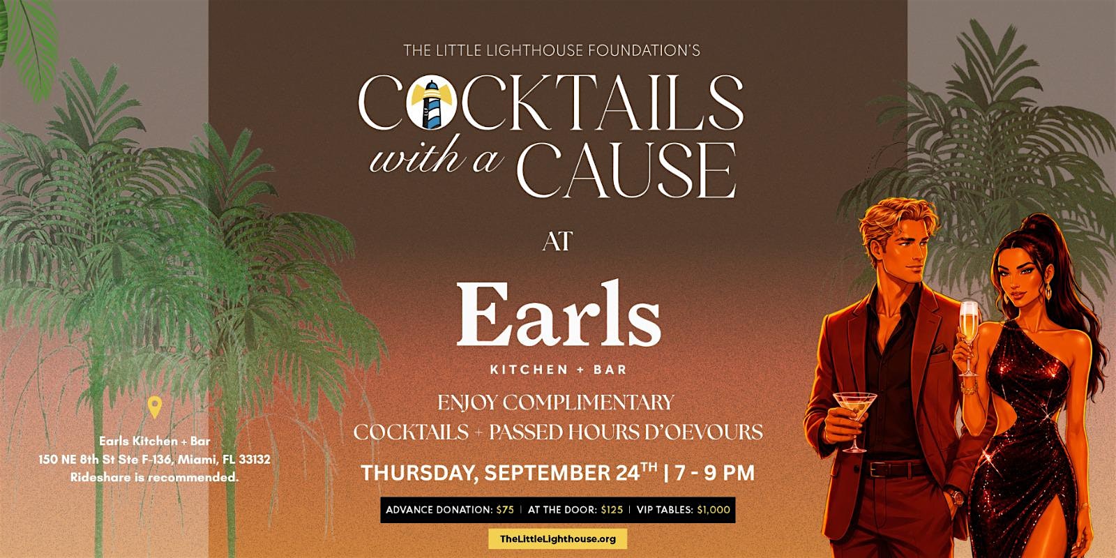 Cocktails with a Cause at Earls Miami Worldcenter!