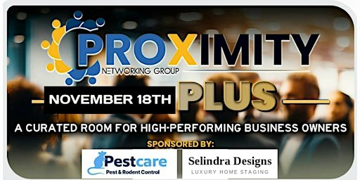 Proximity Plus | November 18th