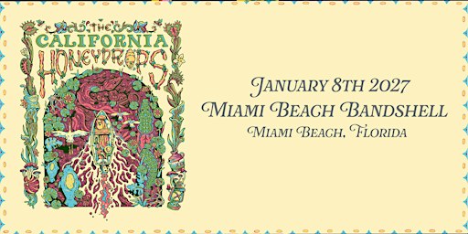 THE CALIFORNIA HONEYDROPS - MIAMI BEACH
