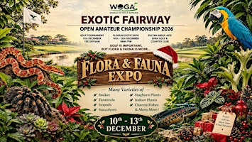 Exotic Fairway Flora & Fauna Expo 2026