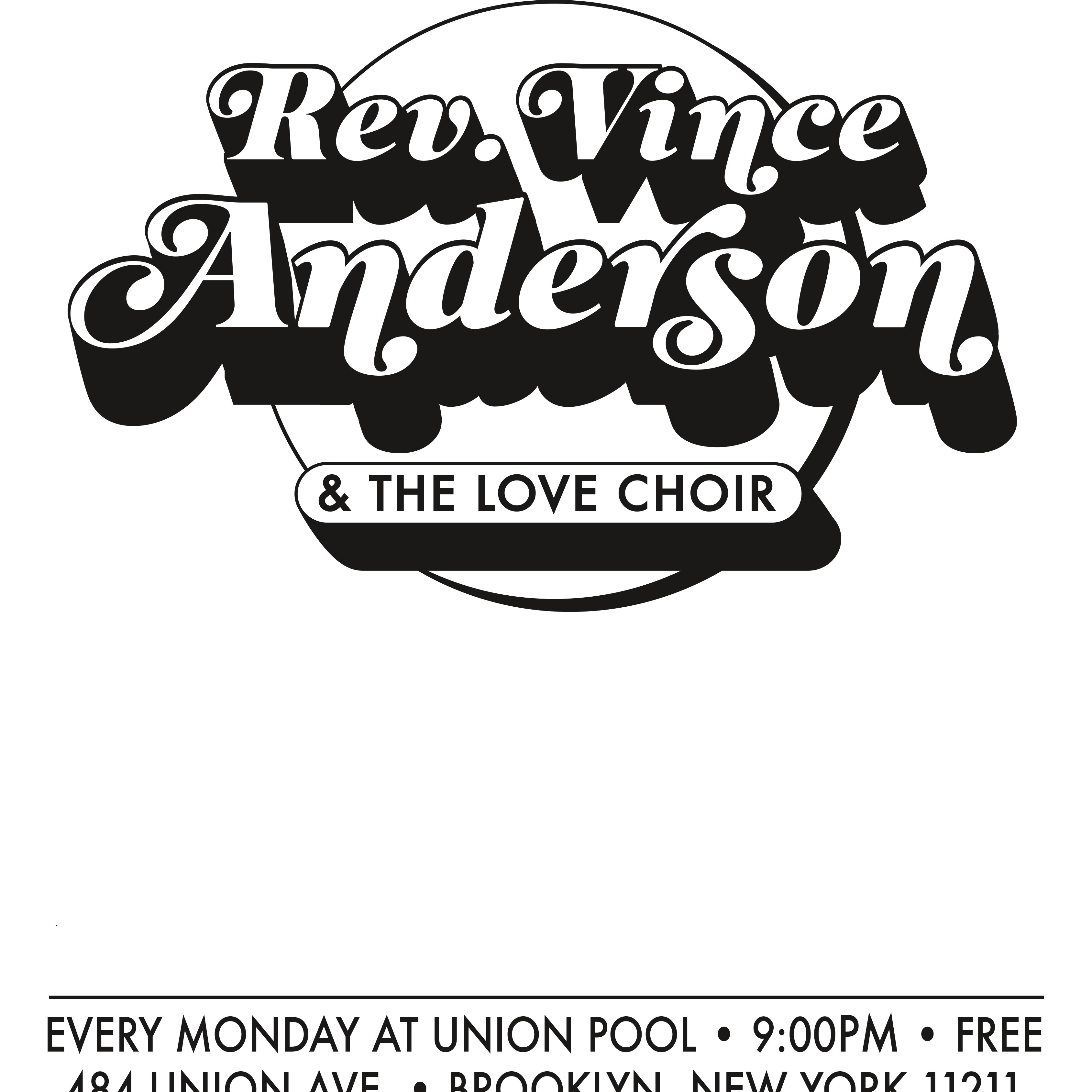 Rev. Vince Anderson & The Love Choir!