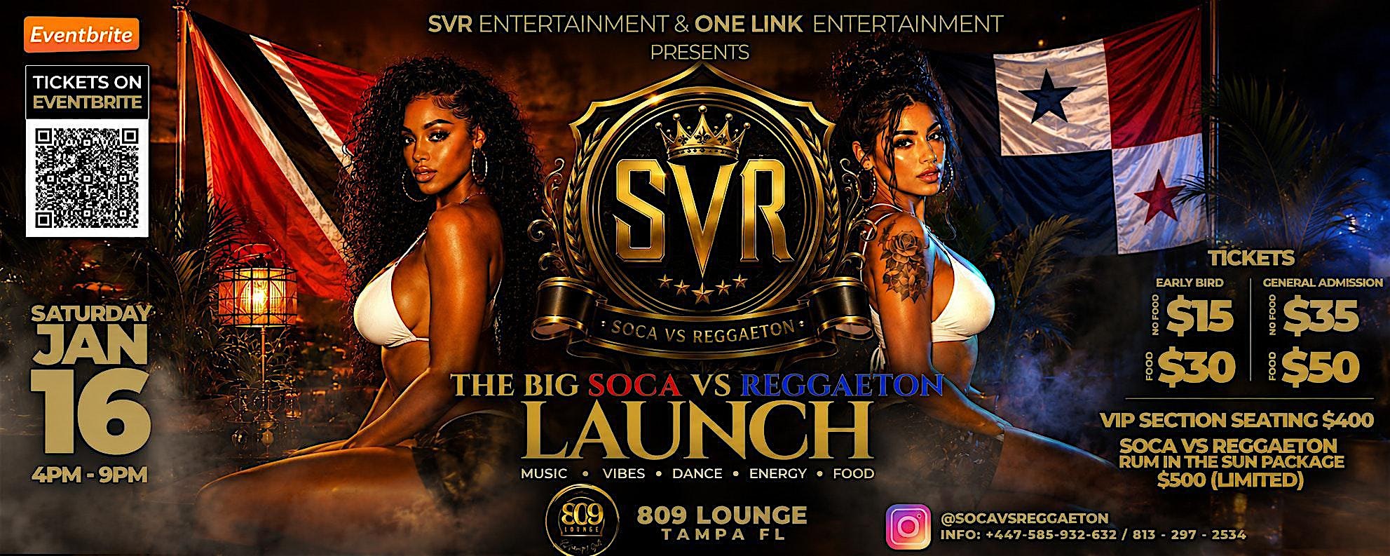THE BIG SOCA VS REGGAETON LAUNCH