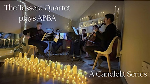 Tessera Quartet plays ABBA: a Candlelit Series (STRATHAVEN)