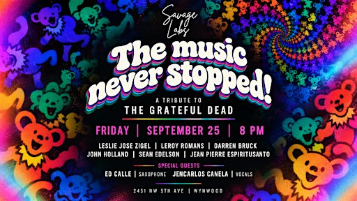 The Music Never Stopped! — A Tribute to The Grateful Dead