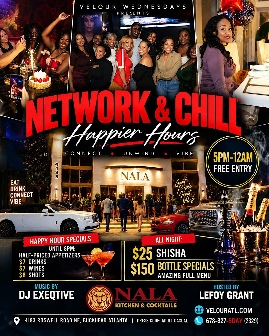 The "NETWORK & CHILL" Afterwork Social Series by Velour Wednesdays @ NALA!