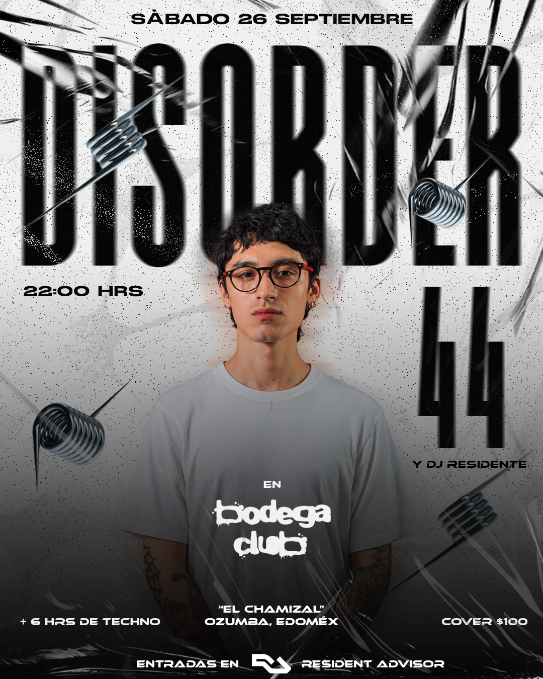 Noches Bodega Club / Disorder 44