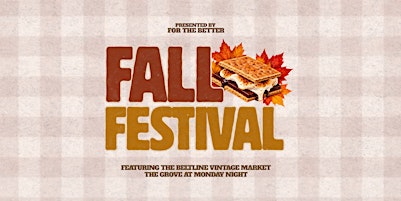 For The Better Fall Festival  | Flannels, Fire Pits & S’mores