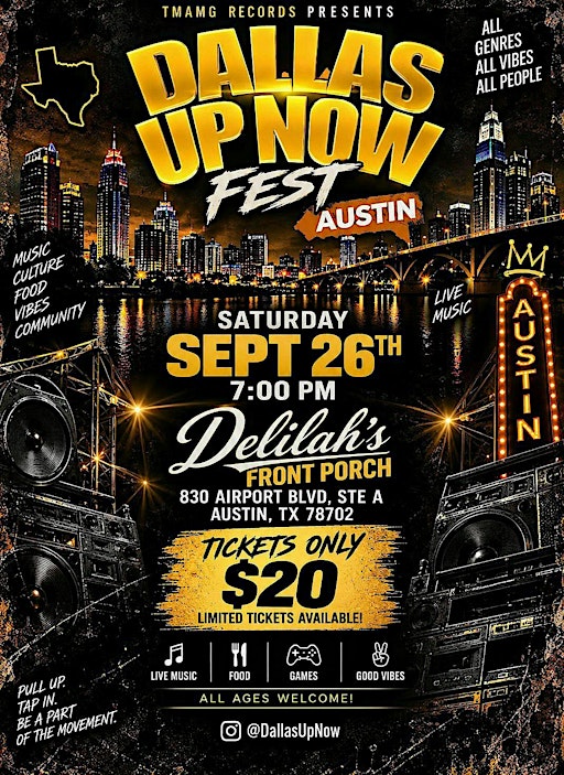 Dallas Up Now Fest – Austin