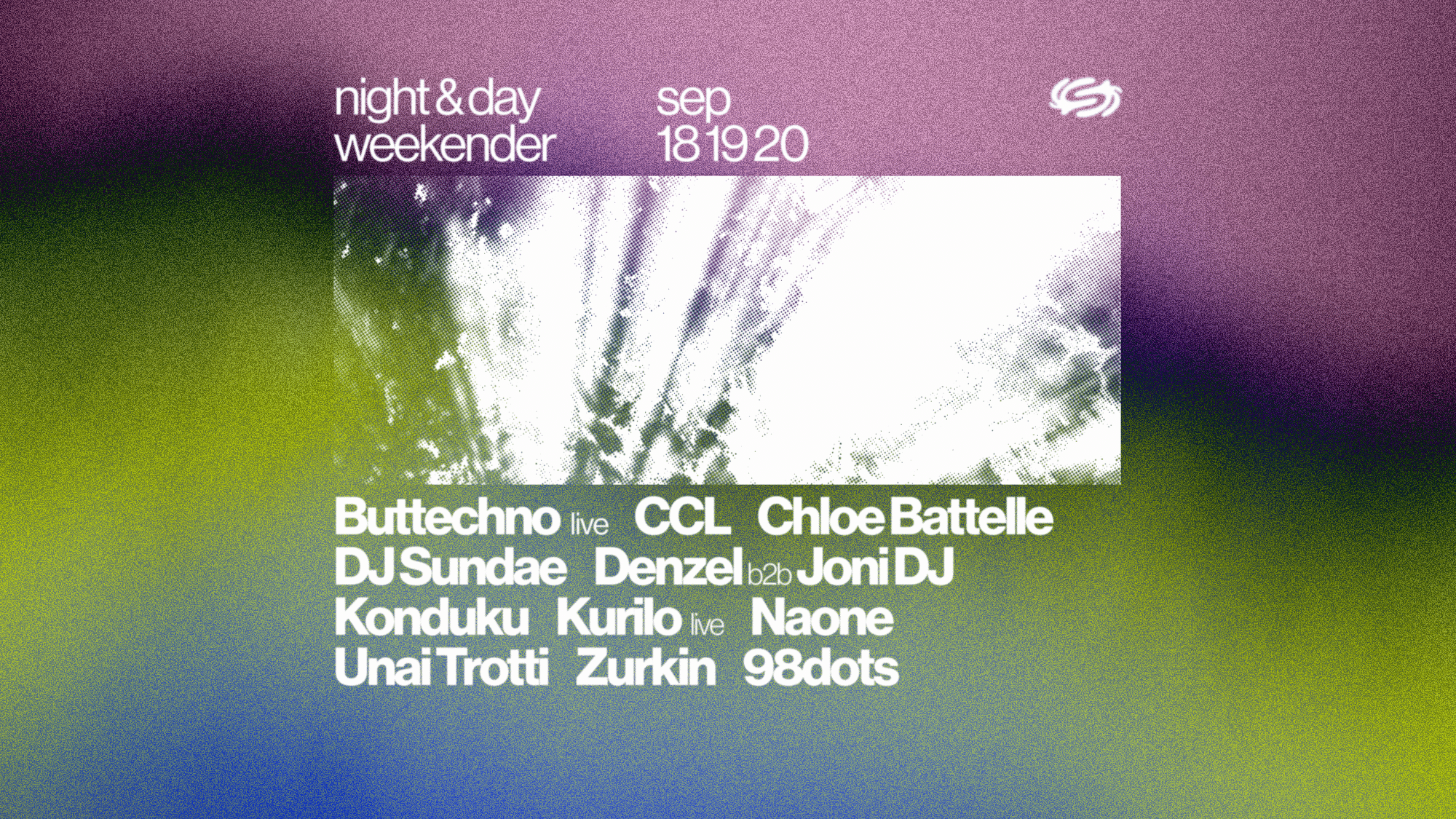 Night & Day Weekender with Konduku, CCL, Buttechno and many more